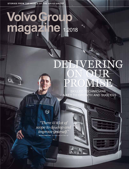 Delivering on Our Promise Skilled Technicians – a Key to Growth and Success