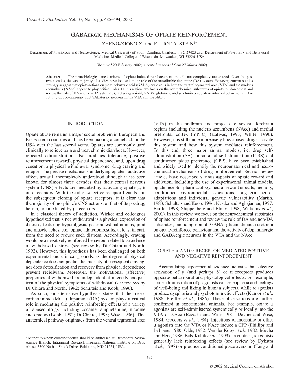 GABAERGIC MECHANISMS of OPIATE REINFORCEMENT ZHENG-XIONG XI and ELLIOT A