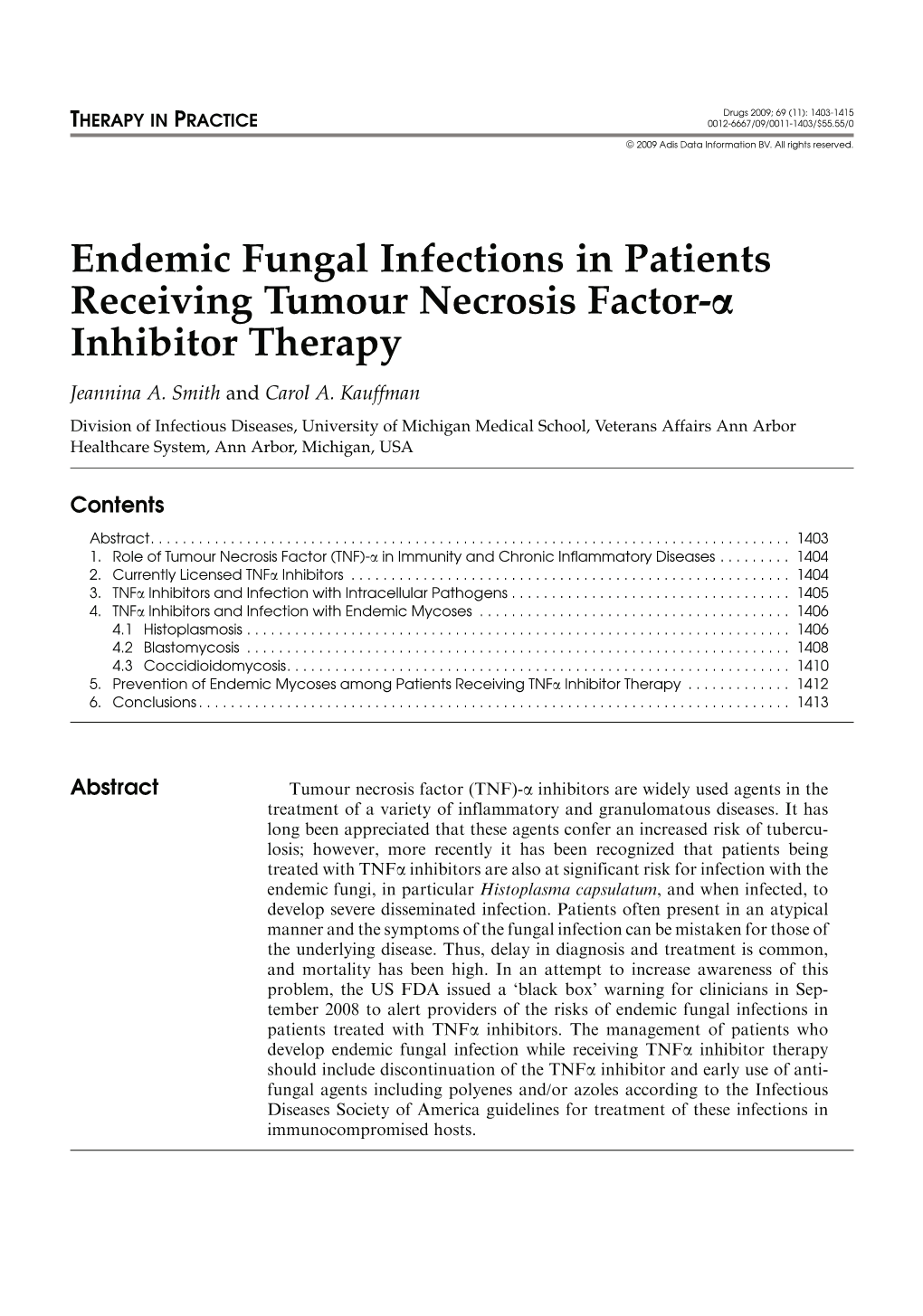 Endemic Fungal Infections in Patients Receiving Tumour Necrosis Factor-A Inhibitor Therapy Jeannina A