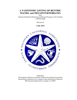 A TAXONOMIC LISTING of BENTHIC MACRO- and MEGAINVERTEBRATES from Infaunal & Epifaunal Monitoring and Research Programs in the Southern California Bight