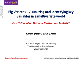 Information Theoretic Multivariate Analysis “