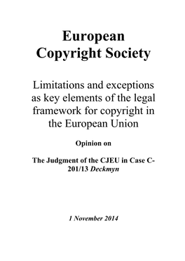 Limitations and Exceptions As Key Elements of the Legal Framework for Copyright in the European Union