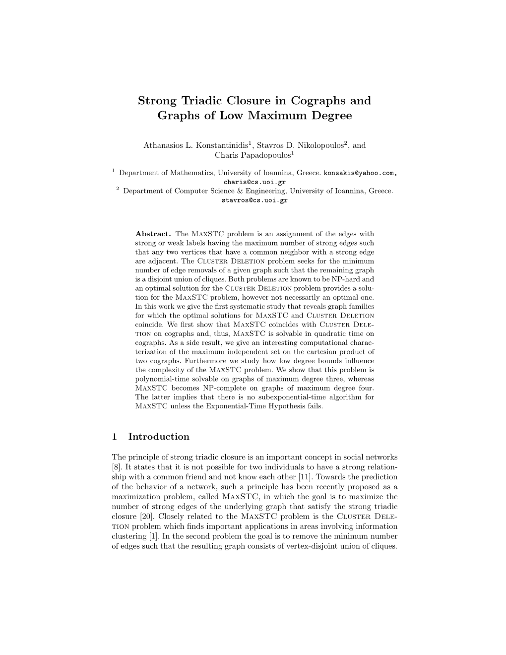 Strong Triadic Closure in Cographs and Graphs of Low Maximum Degree