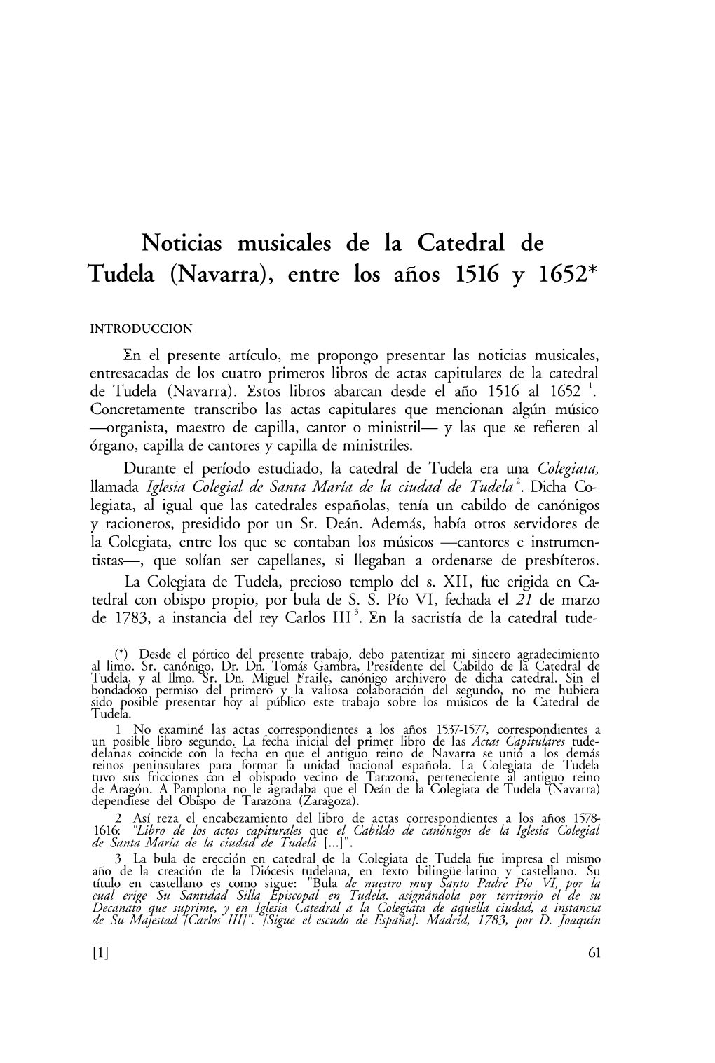 Noticias Musicales De La Catedral De Tudela (Navarra), Entre Los Años 1516 Y 1652*