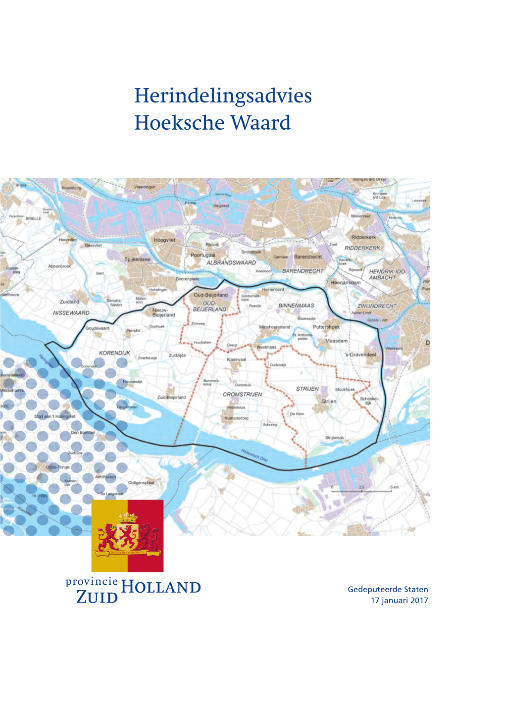 Herindelingsadvies Hoeksche Waard Herindelingsadvies Hoeksche Waard