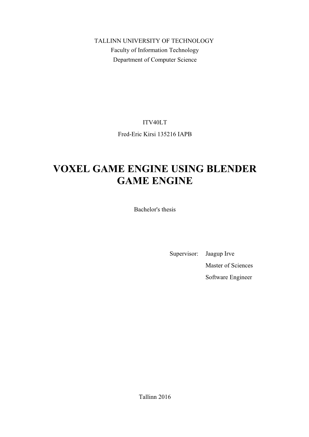 Voxel Game Engine Using Blender Game Engine