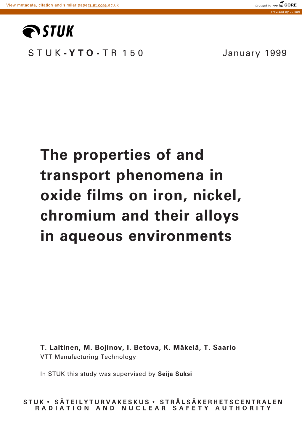 The Properties of and Transport Phenomena in Oxide Films on Iron, Nickel, Chromium and Their Alloys in Aqueous Environments