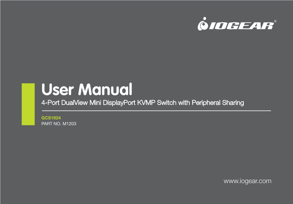 User Manual 4-Port Dualview Mini Displayport KVMP Switch with Peripheral Sharing
