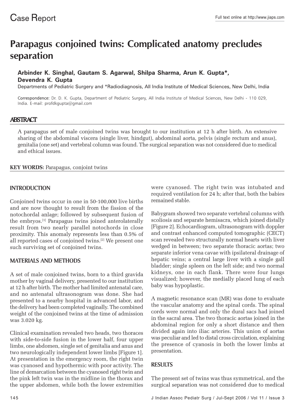 Parapagus Conjoined Twins: Complicated Anatomy Precludes Separation