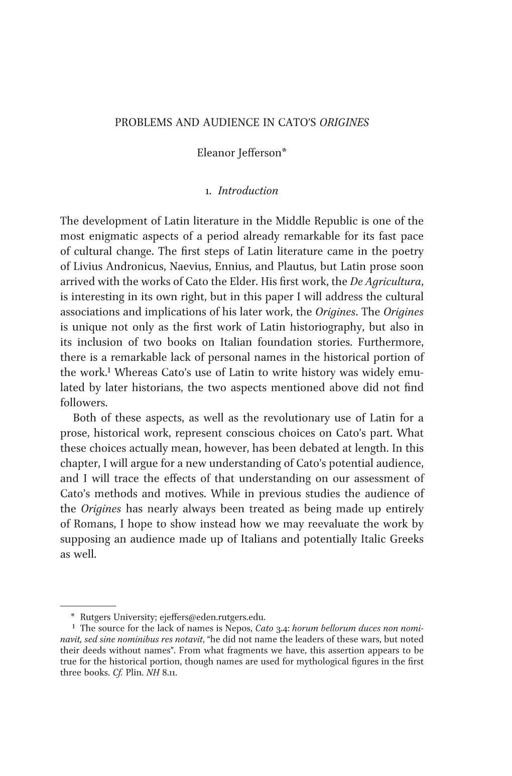 Problems and Audience in Cato's Origines Eleanor Jefferson* 1