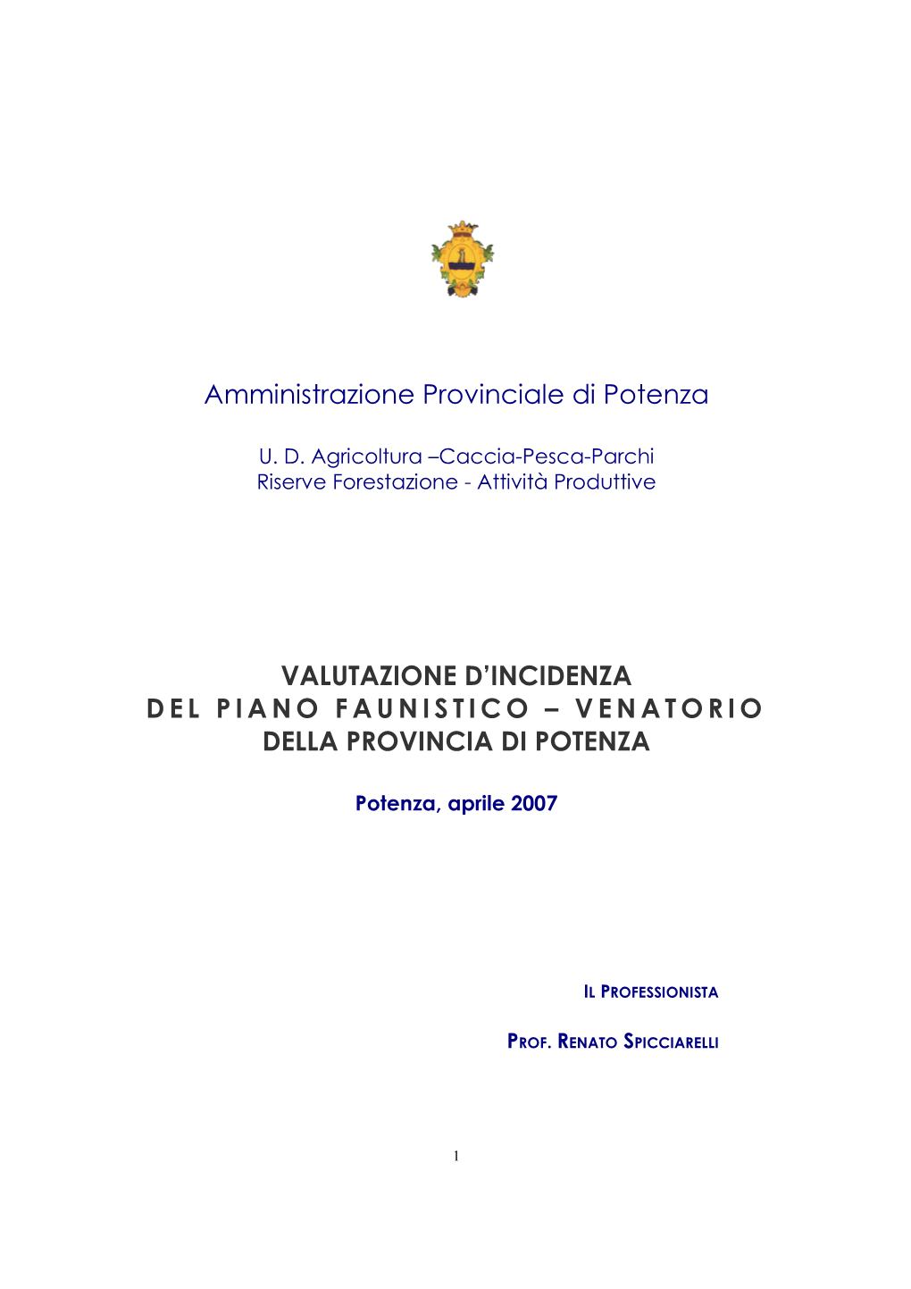 Valutazione D'incidenza Del Piano Faunistico – Venatorio Della