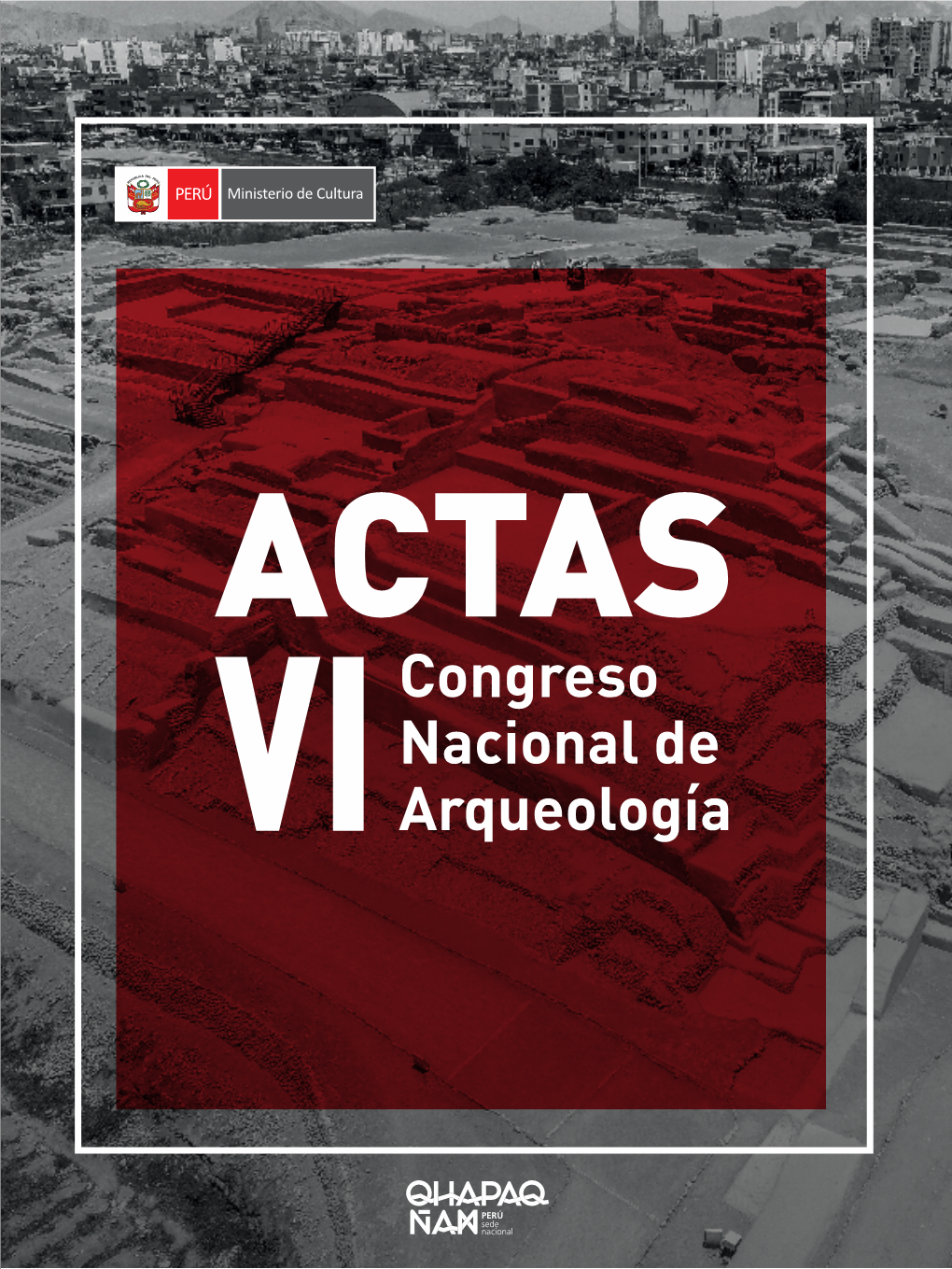 ACTAS DEL VI CONGRESO NACIONAL DE ARQUEOLOGÍA DEL VI CONGRESO NACIONAL ACTAS Nacional De Www