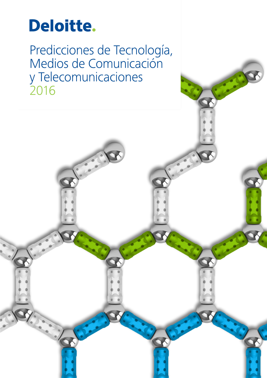 TMT Predictions 2016 De Deloitte Es Una Publicación Independiente Y No Ha Sido Autorizada, Patrocinada Ni Aprobada En Ningún Caso Por Apple Inc