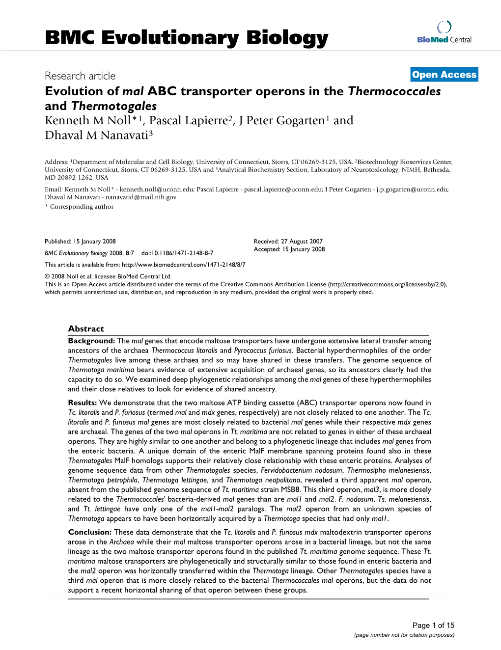 Evolution of Mal ABC Transporter Operons in the Thermococcales and Thermotogales Kennethmnoll*1, Pascal Lapierre2, J Peter Gogarten1 and Dhaval M Nanavati3