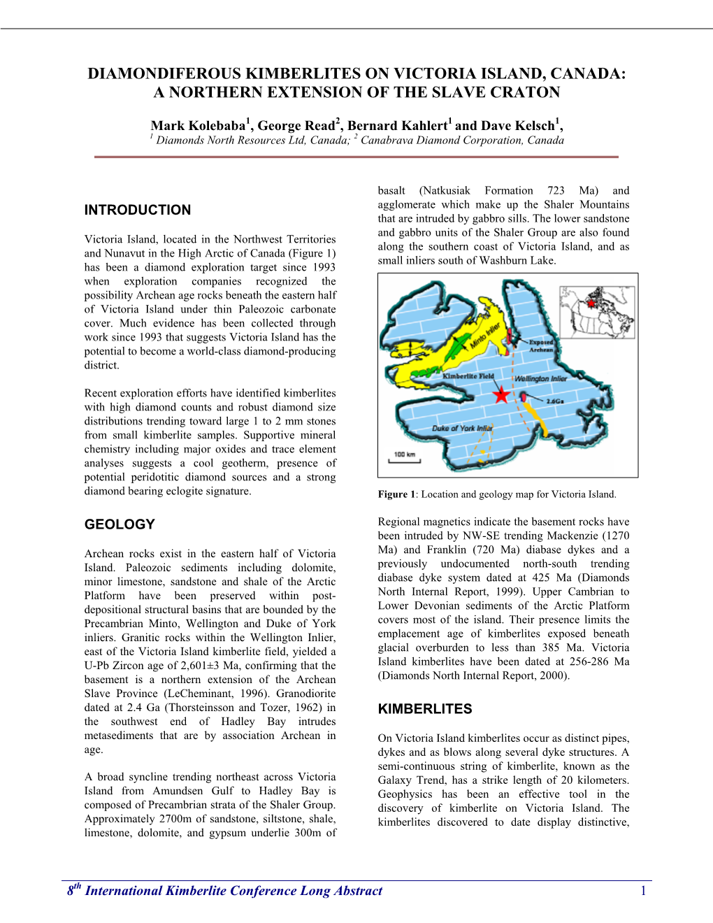 Diamondiferous Kimberlites on Victoria Island, Canada: a Northern Extension of the Slave Craton