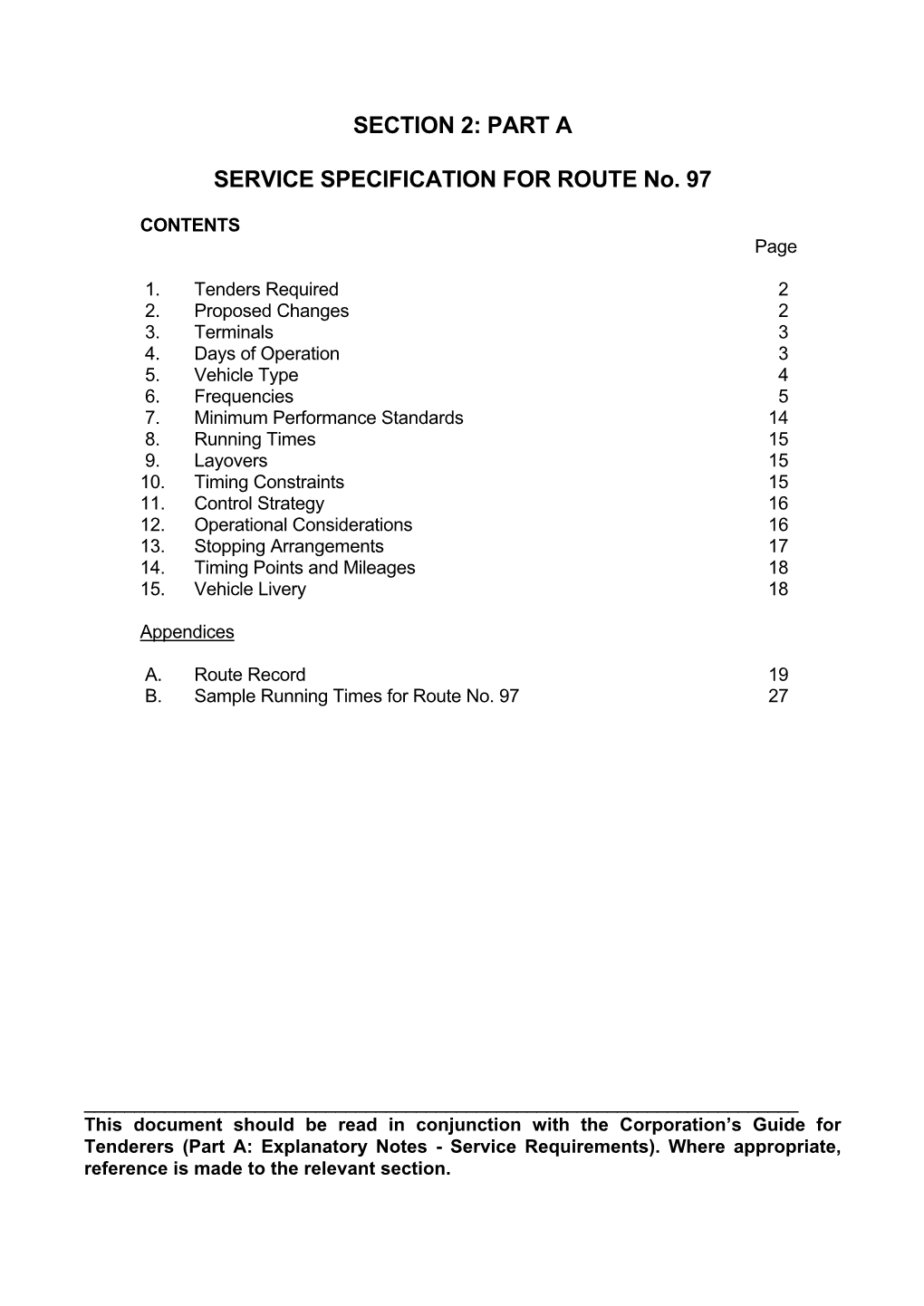 SECTION 2: PART a SERVICE SPECIFICATION for ROUTE No. 97