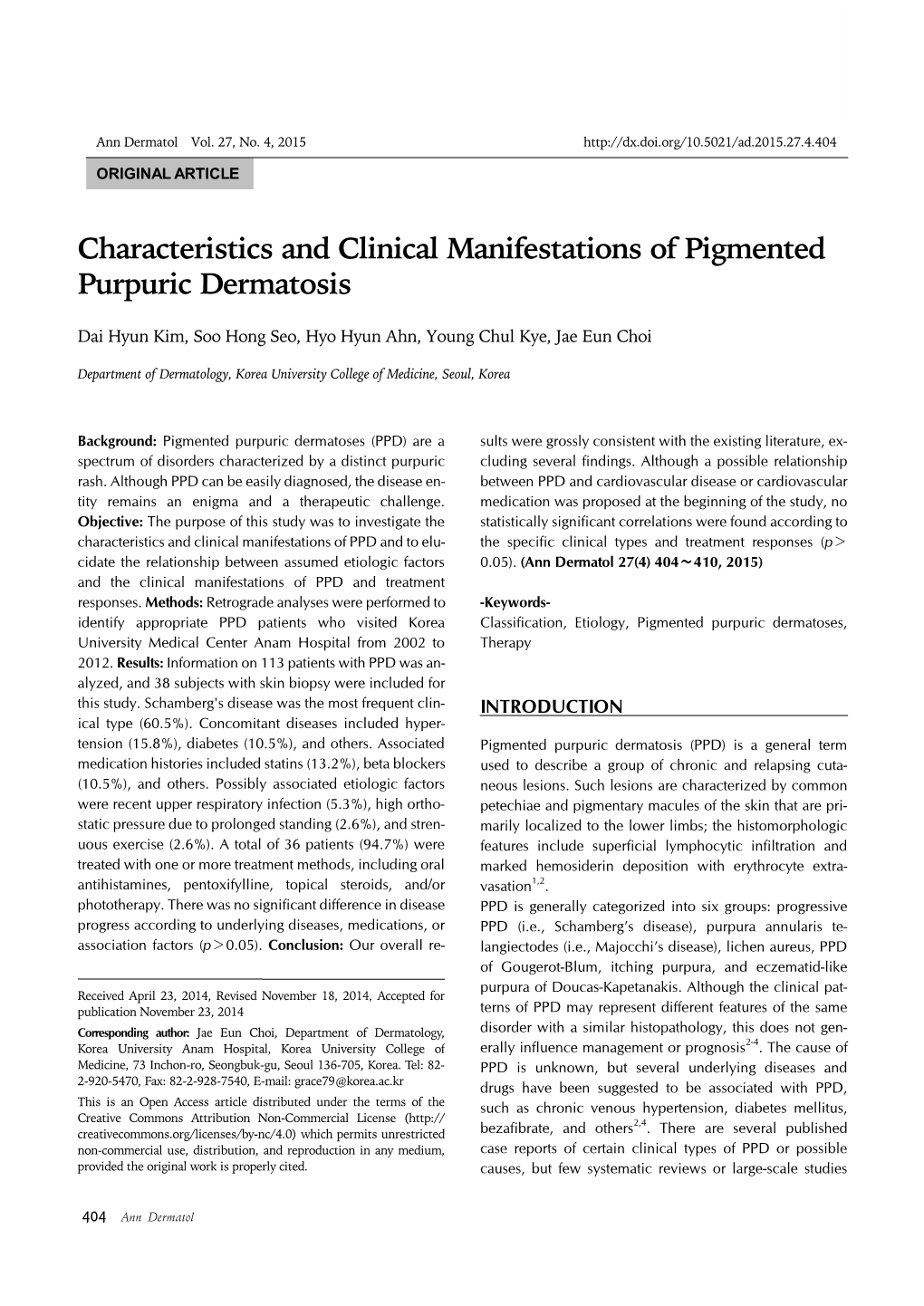 Characteristics and Clinical Manifestations of Pigmented Purpuric Dermatosis
