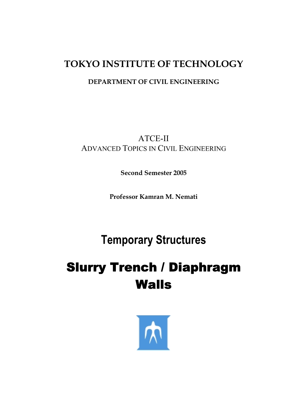 Temporary Structures Slurry Trench / Diaphragm Walls
