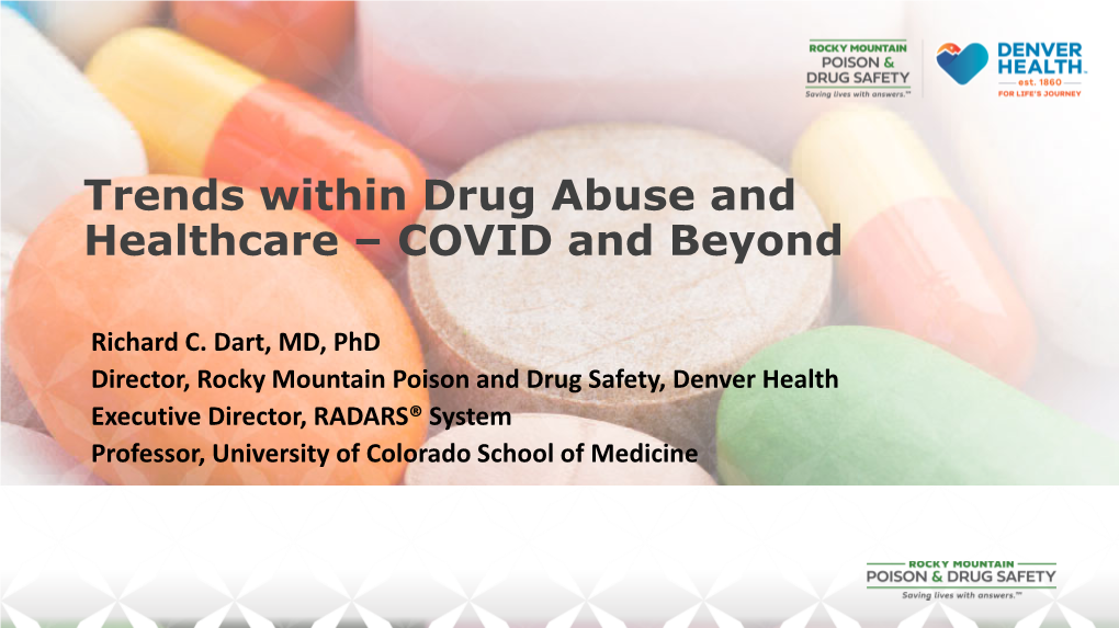 COVID and Beyond Dart RC Opioid Abuse