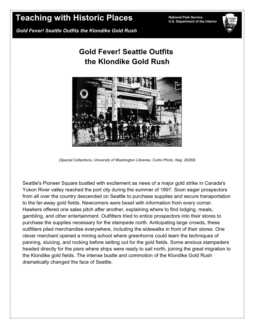 Gold Fever! Seattle Outfits the Klondike Gold Rush