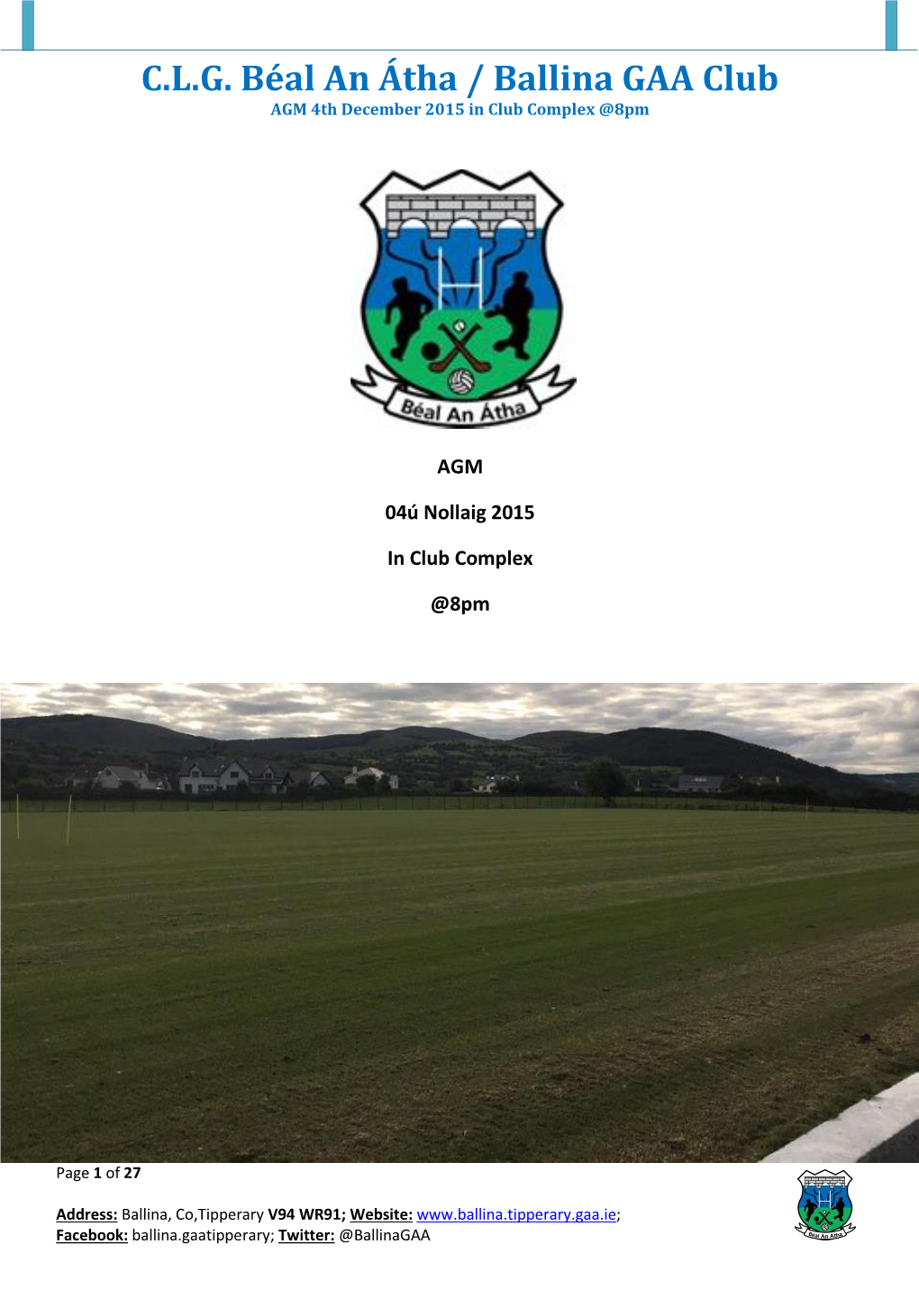 C.L.G. Béal an Átha / Ballina GAA Club AGM 4Th December 2015 in Club Complex @8Pm