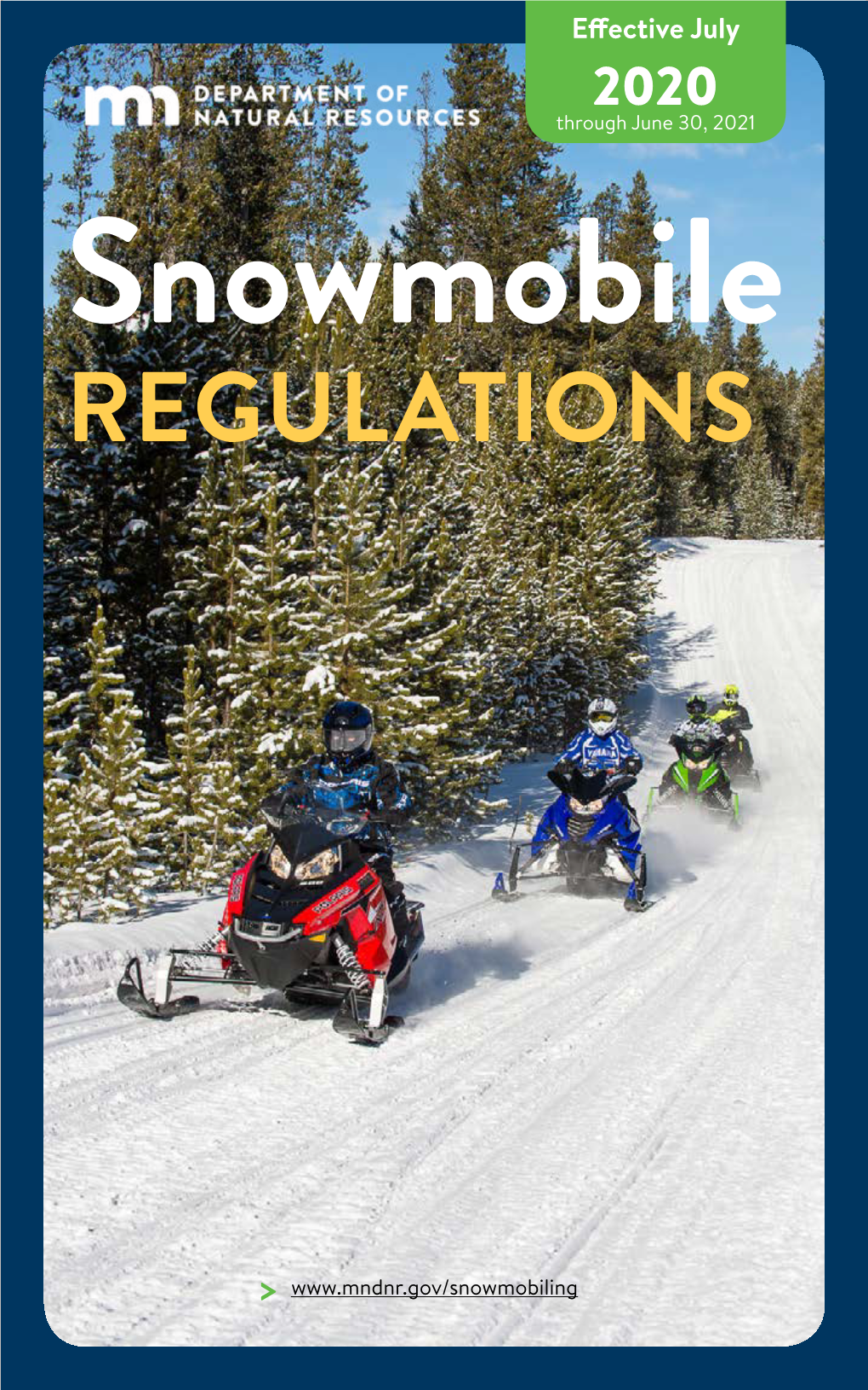 Minnesota Snowmobile Regulations 2020-2021