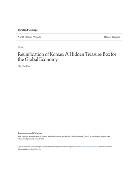 Reunification of Koreas: a Hidden Treasure Box for the Global Economy Hye Tae Kim