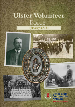 Ulster Volunteer Force January 1913 the Ulster Volunteer Force - January 1913