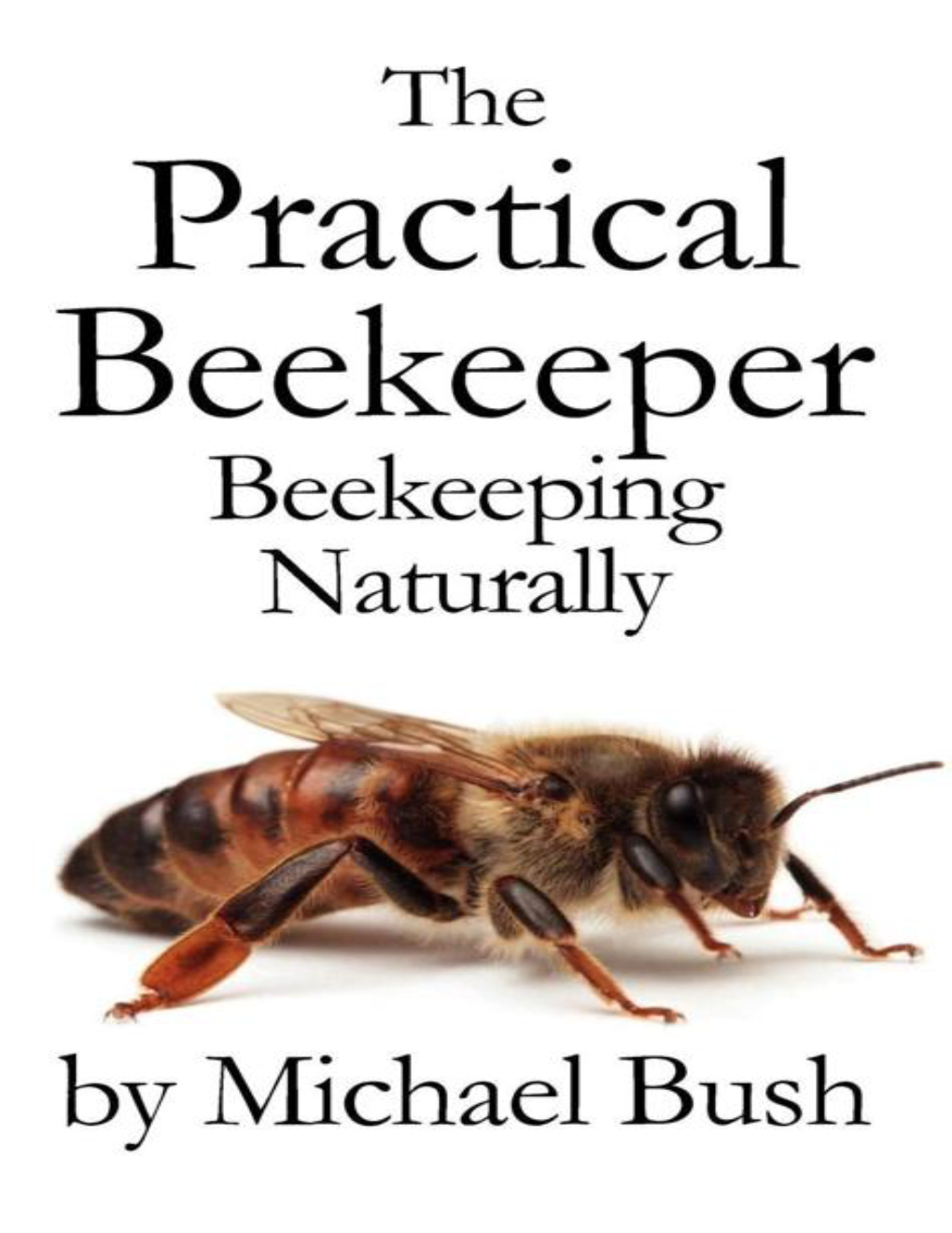 Beekeeper Volume I, II & III Ebook Beekeeping Naturally