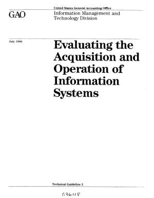 Evaluating the Acquisition and Operation of Information Systems