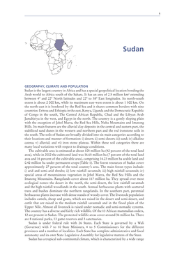 GEOGRAPHY, CLIMATE and POPULATION Sudan Is the Largest Country in Africa and Has a Special Geopolitical Location Bonding the Arab World to Africa South of the Sahara