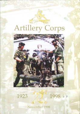 Artillery Corps Has Grown and Evolved Over the Years, Keeping up to Date with Modern Developments