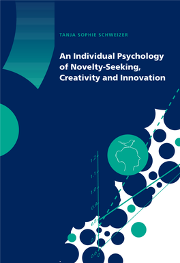 The Psychology of Novelty-Seeking, Creativity and Innovative Performance