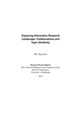 Exploring Informatics Research Landscape: Collaborations and Topic Similarity