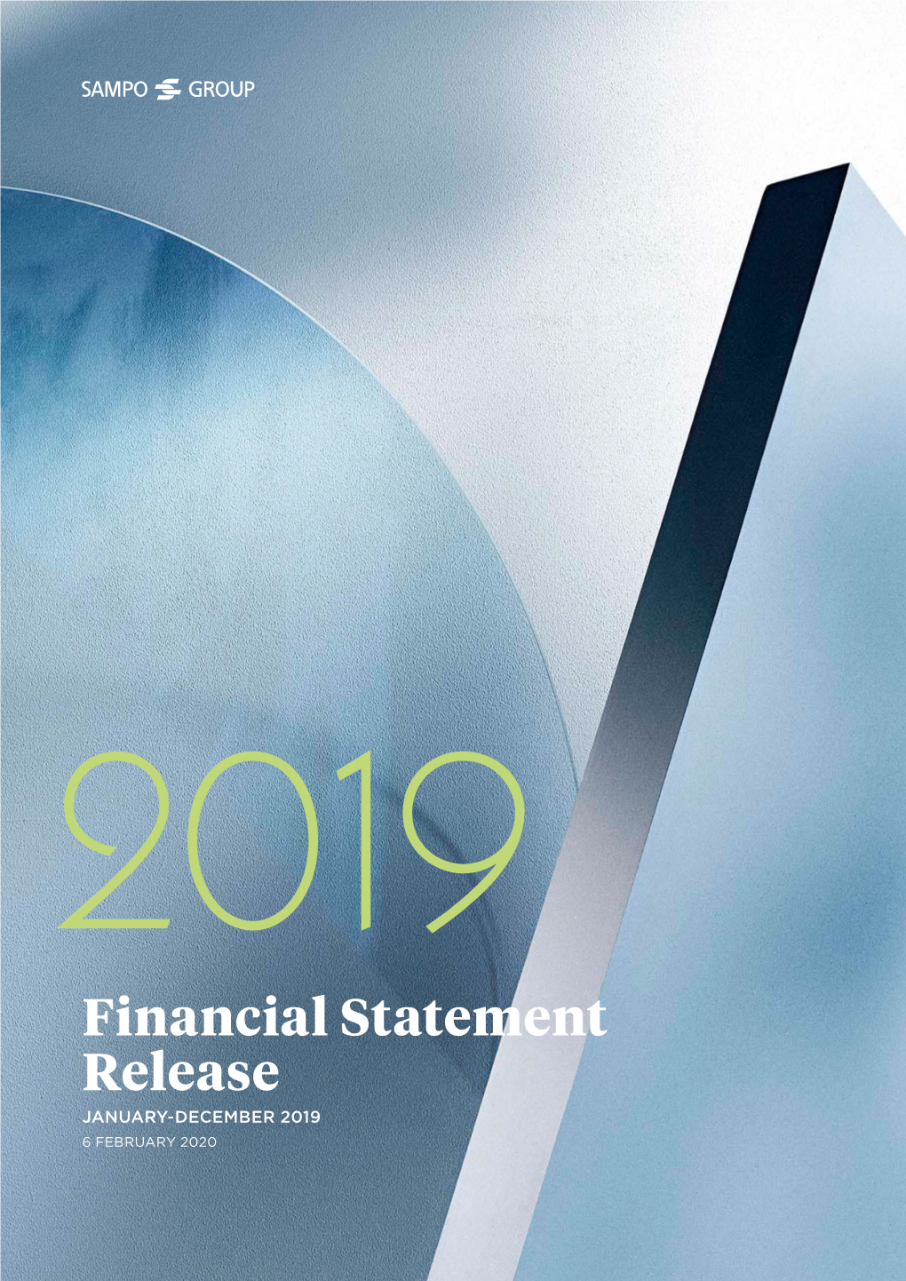 Financial Statement Release JANUARY-DECEMBER 2019 6 FEBRUARY 2020 SAMPO GROUP RESULTS for 2019