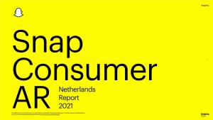 The Snap Consumer AR Netherlands Report 2021 Download the Report Now!