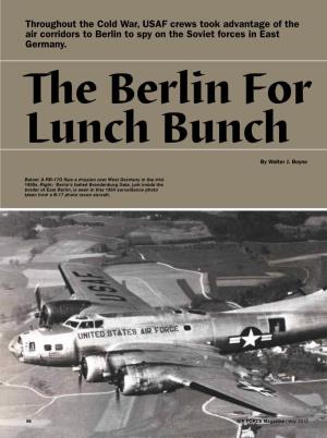 Throughout the Cold War, USAF Crews Took Advantage of the Air Corridors to Berlin to Spy on the Soviet Forces in East Germany