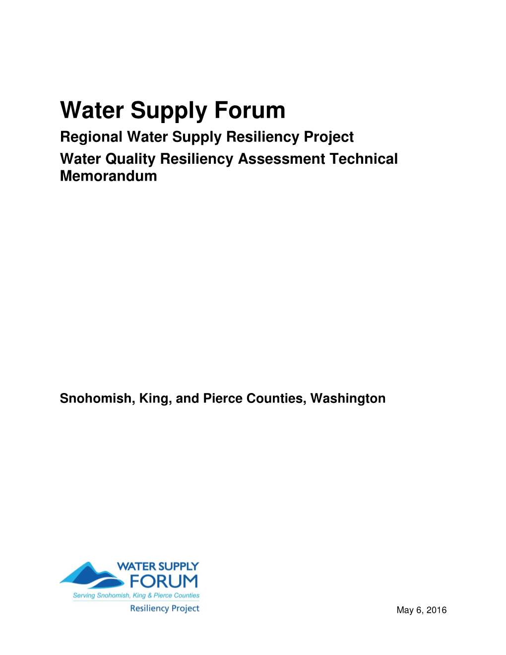 Water Supply Forum Resiliency Project, Water Quality Assessment