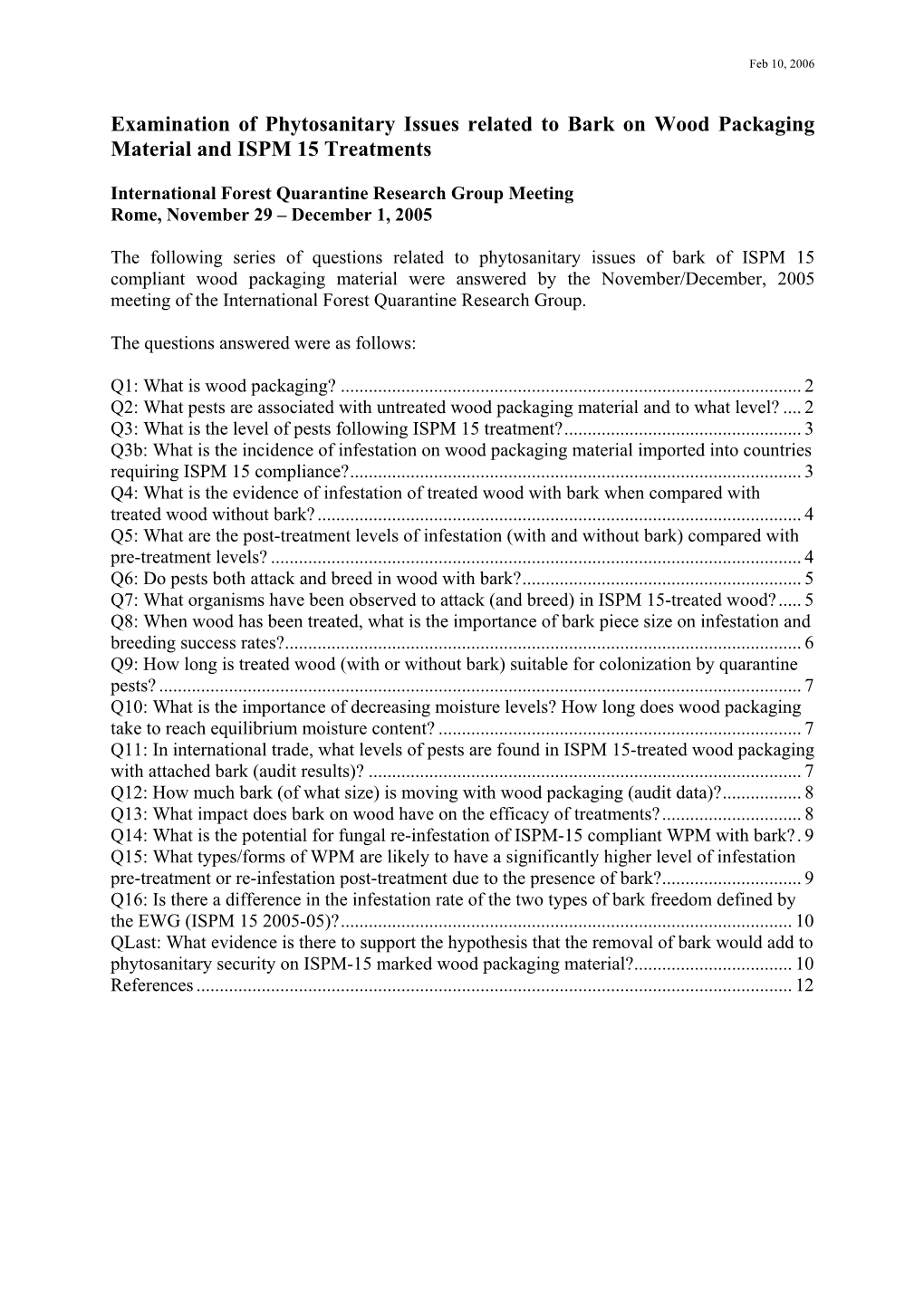 Examination of Phytosanitary Issues Related to Bark on Wood Packaging Material and ISPM 15 Treatments