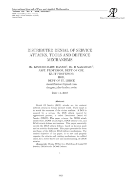 Distributed Denial of Service Attacks, Tools and Defence Mechanisms