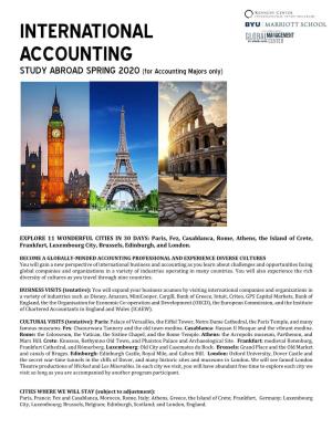 INTERNATIONAL ACCOUNTING STUDY ABROAD SPRING 2020 (For Accounting Majors Only)
