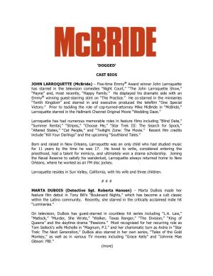 'DOGGED' CAST BIOS JOHN LARROQUETTE (Mcbride)