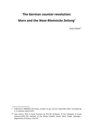 The German Counter-Revolution:Marx and the Neue Rheinische Zeitung