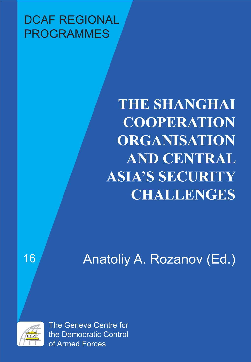 The Shanghai Cooperation Organisation and Central Asia's