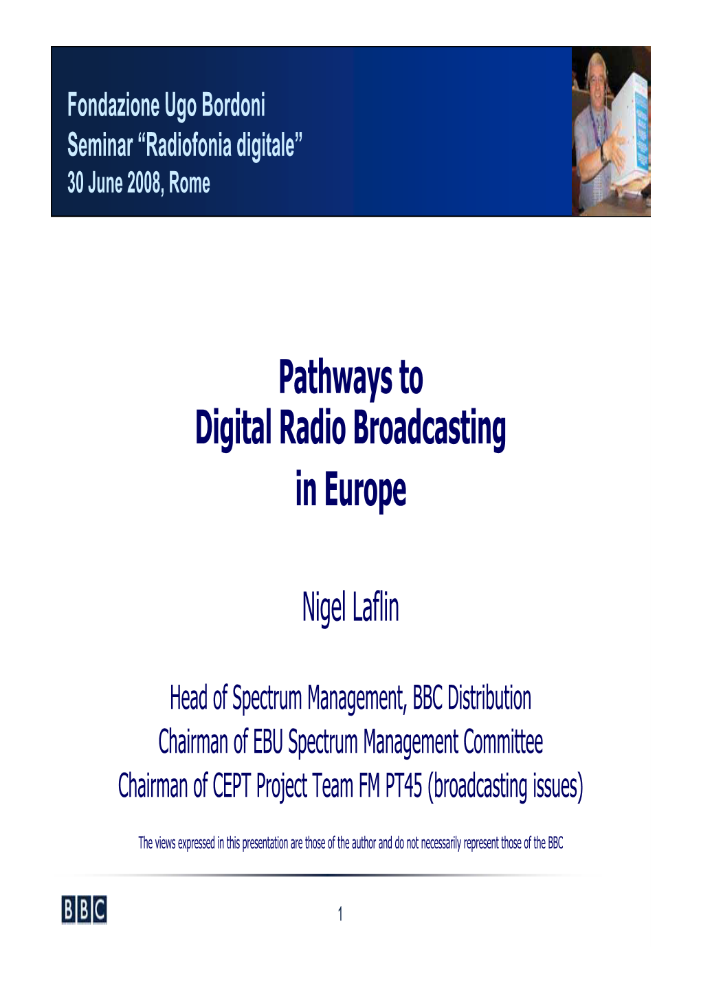 Pathways to Digital Radio Broadcasting in Europe