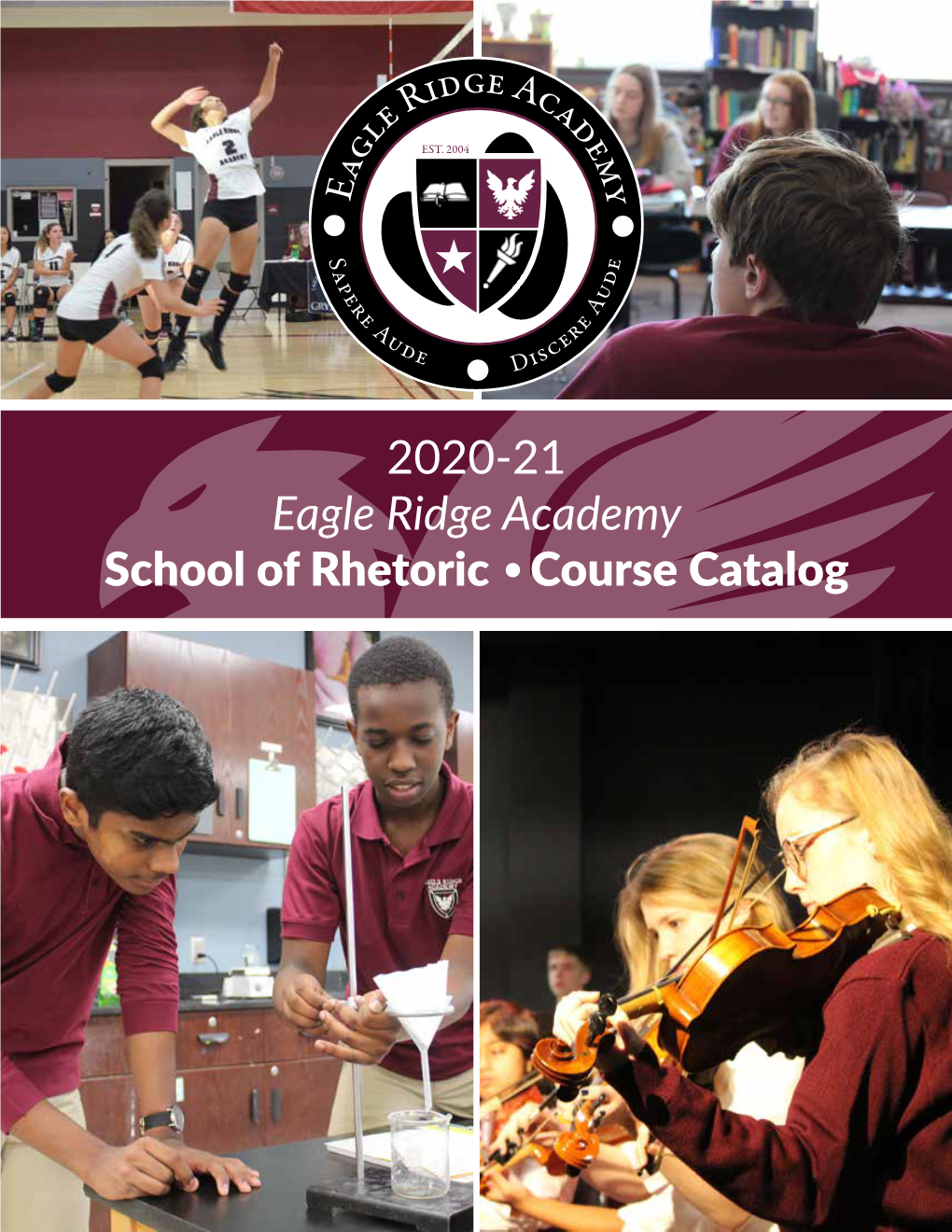 2020-21 Eagle Ridge Academy School of Rhetoric • Course Catalog