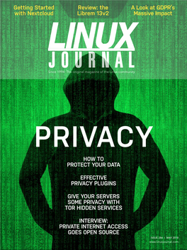 LINUX JOURNAL (ISSN 1075-3583) Is Published Monthly by Linux Journal, LLC