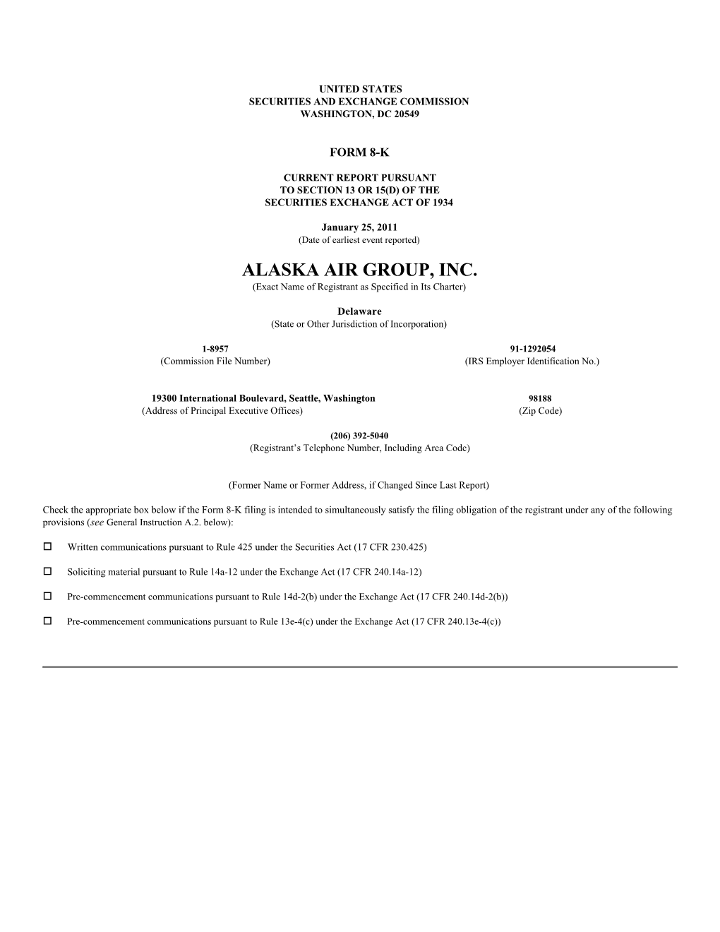 ALASKA AIR GROUP, INC. (Exact Name of Registrant As Specified in Its Charter)