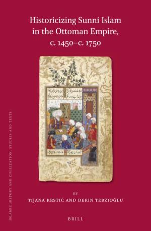 Arab Scholars and Ottoman Sunnitization in the Sixteenth Century 31 Helen Pfeifer