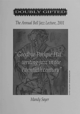 The Annual Bell Jazz Lecture, 2001 Mandy Sayer